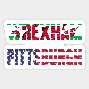 WREXHAM PITTSBURGH WELSH AMERICAN FLAG WORDS Sticker